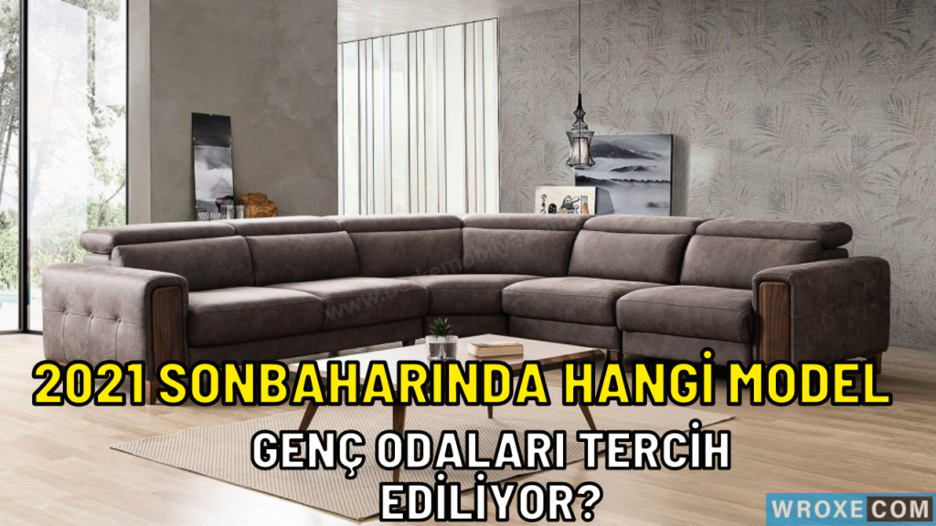 2021 Sonbaharında Hangi Model Genç Odaları Tercih Ediliyor?