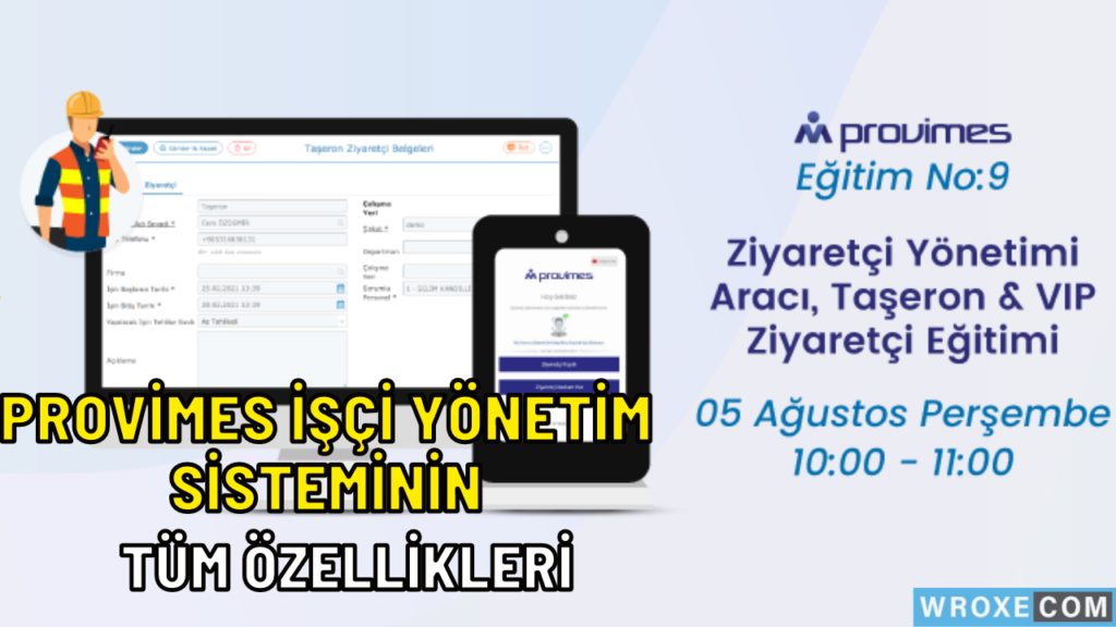Provimes İşçi Yönetim Sisteminin Tüm Özellikleri