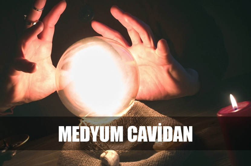 medyum cavidan